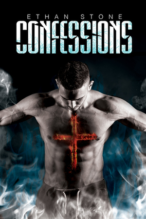 Confessions by Ethan Stone