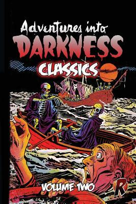 Adventures Into Darkness Classics: Volume Two by John Duffy, Herb Field, Charlottee Jetter