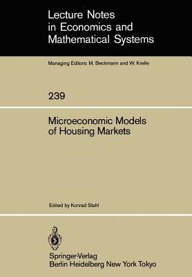 Microeconomic Models of Housing Markets by 