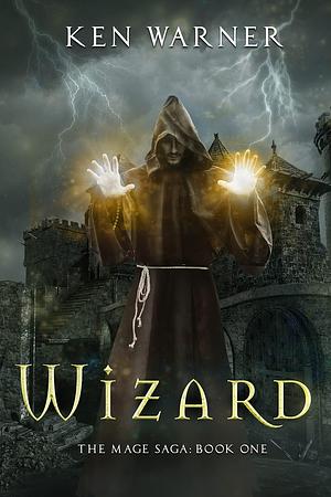 Wizard by Ken H. Warner, Ken H. Warner
