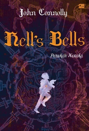 Hell's Bells - Pasukan Neraka by John Connolly