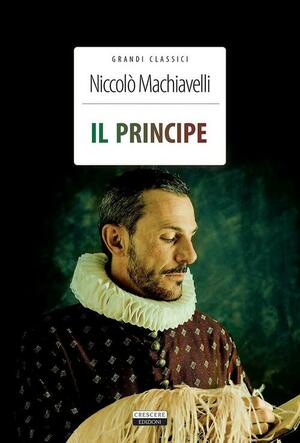 Il principe by Niccolò Machiavelli