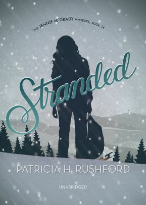 Stranded by Patricia H. Rushford