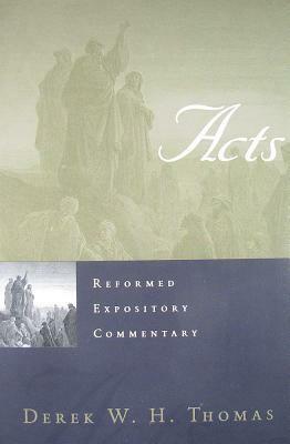 Acts by Derek W.H. Thomas