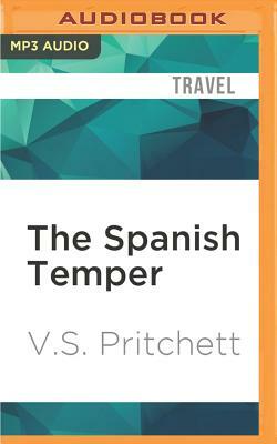 The Spanish Temper by V. S. Pritchett
