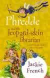 Phredde and the Leopard-Skin Librarian: A Story to Eat with a Dinosaur Apple by Jackie French