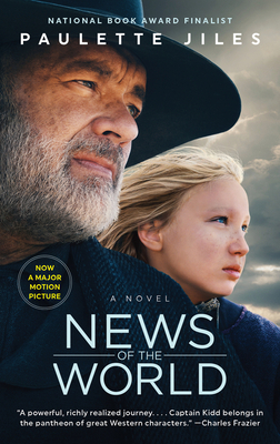 News of the World [movie Tie-In] by Paulette Jiles