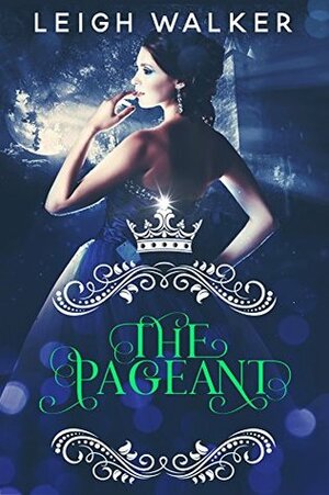 The Pageant by Leigh Walker
