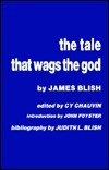 The Tale That Wags the God by James Blish