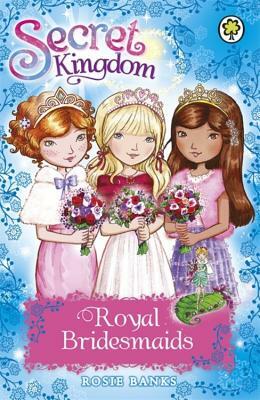 Royal Bridesmaids by Rosie Banks