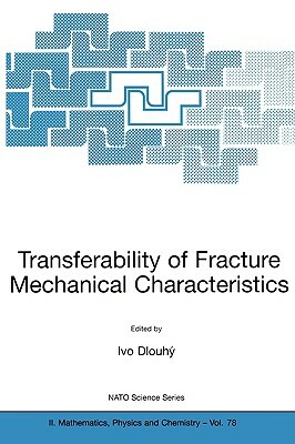 Transferability of Fracture Mechanical Characteristics by 