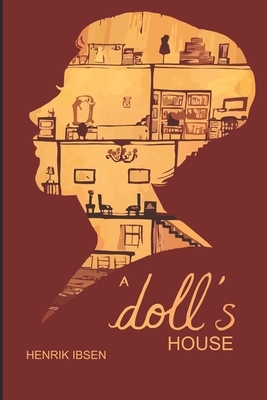 A Doll's House (English Edition) by Henrik Ibsen