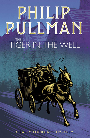 The Tiger in the Well by Philip Pullman