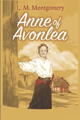 Anne of Avonlea by L.M. Montgomery