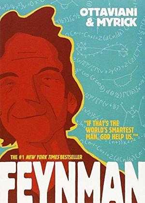 Feynman by Jim Ottaviani by Jim Ottaviani, Jim Ottaviani