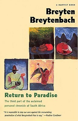 Return To Paradise by Breyten Breytenbach