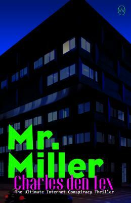 Mr. Miller by Charles den Tex