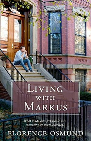 Living with Markus by Florence Osmund