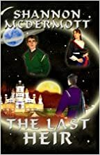 The Last Heir by Shannon McDermott