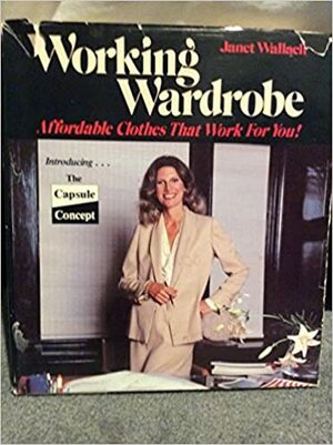 Working Wardrobe by Janet Wallach