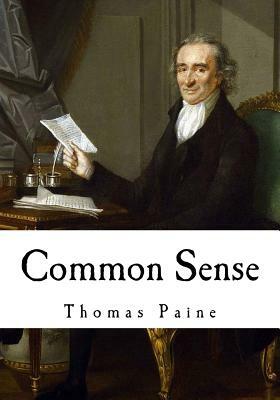 Common Sense: Thomas Paine by Thomas Paine
