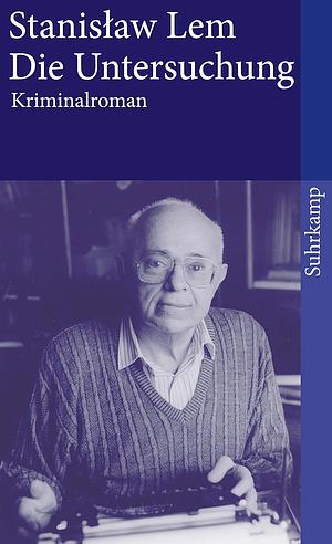 Die Untersuchung by Stanisław Lem