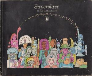 Superslave by Tony Barrell, Bill Stair