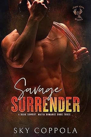 Savage Surrender by Sky Coppola, Sky Coppola