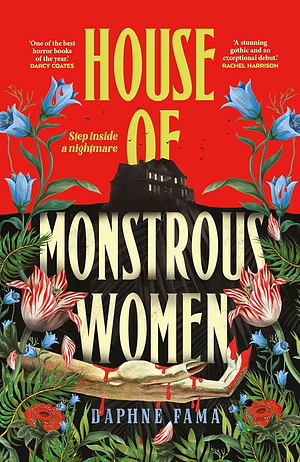 House of Monstrous Women by Daphne Fama