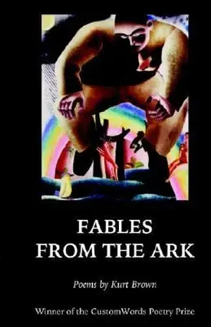 Fables from the Ark by Kurt Brown