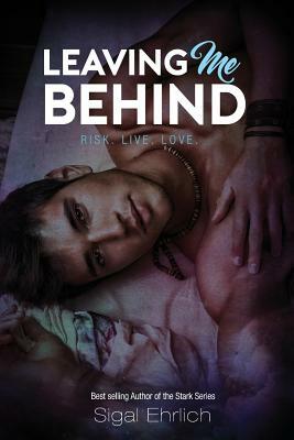 Leaving Me Behind by Sigal Ehrlich