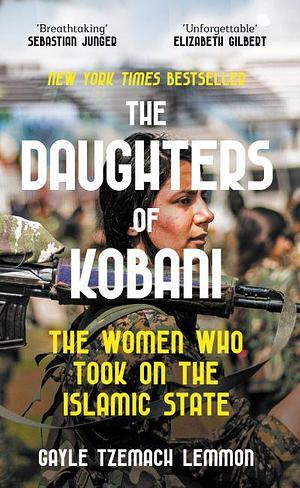 Daughters of Kobani by Gayle Tzemach Lemmon