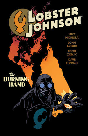 Lobster Johnson, Vol. 2: The Burning Hand by Yonci Zonjic, Mike Mignola, Dave Stewart, John Arcudi