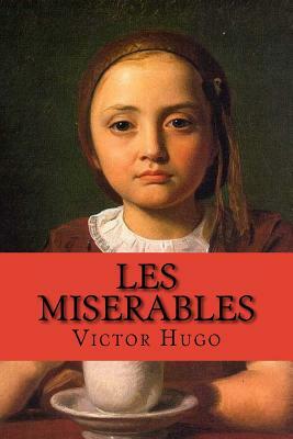 Les Miserables (Complete Saga 5 in 1)(English Edition) by Victor Hugo