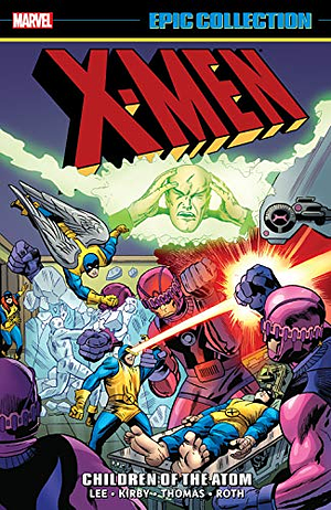 X-Men Epic Collection, Vol. 1: Children of the Atom by Stan Lee