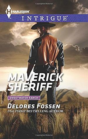 Maverick Sheriff by Delores Fossen