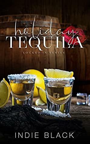 Holiday Tequila by Indie Black, Indie Black