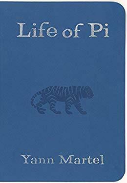 Life of Pi by Yann Martel