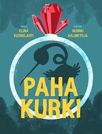 Paha kurki by Elina Kuorelahti