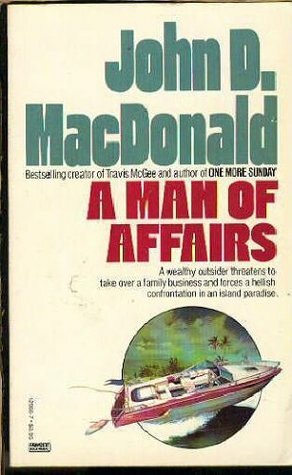A Man of Affairs by John D. MacDonald
