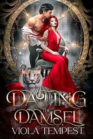 Dating the Damsel by Viola Tempest