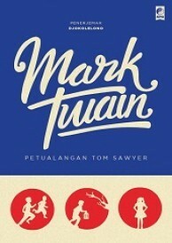 Petualangan Tom Sawyer by Mark Twain