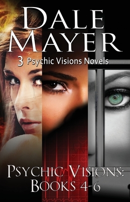 Psychic Visions: Books 4-6 by Dale Mayer