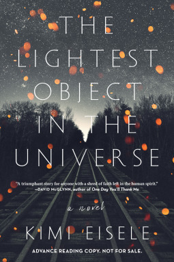 The Lightest Object in the Universe by Kimi Eisele