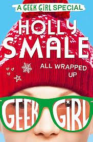 All Wrapped Up by Holly Smale