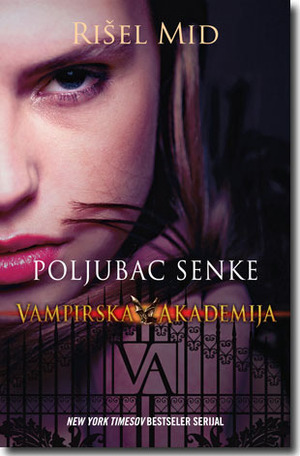 Poljubac senke by Richelle Mead