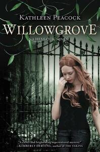 Willowgrove by Kathleen Peacock