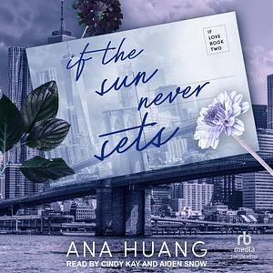 If the Sun Never Sets by Ana Huang