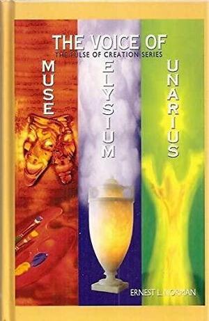 Voice of MuseUnarius Elysium by Ernest L. Norman