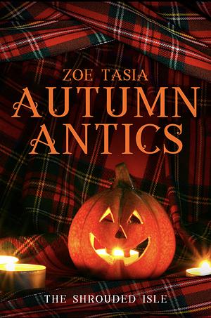 Autumn Antics by Zoe Tasia